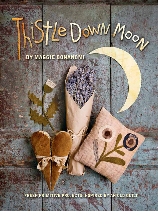 Title details for Thistle Down Moon by Maggie Bonanomi - Wait list